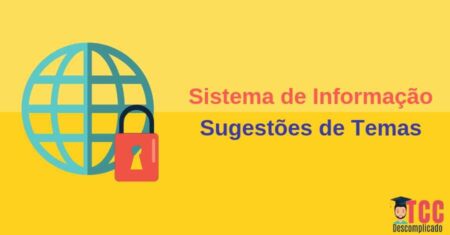 115 Temas para TCC de Sistemas de Informação