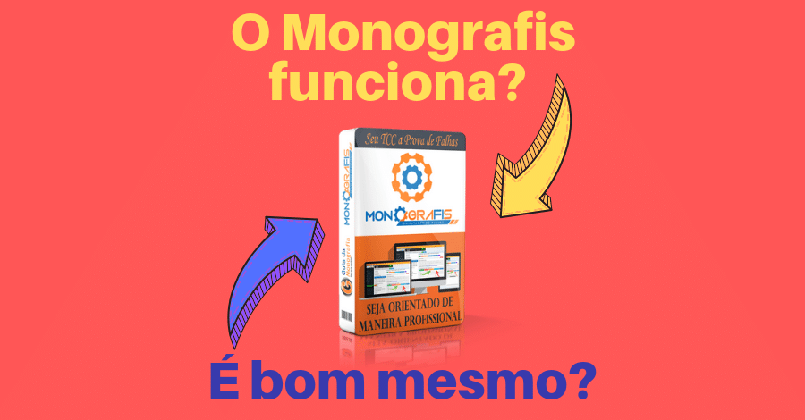 O Monografis funciona? É bom? Veja o resultado desta pesquisa!