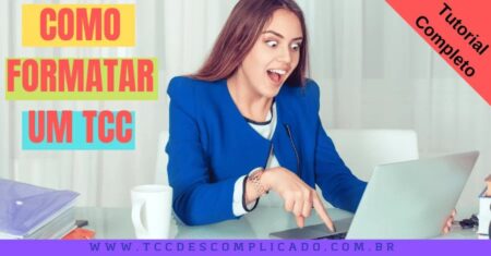 Como Formatar um TCC nas Normas ABNT [Passo a Passo]